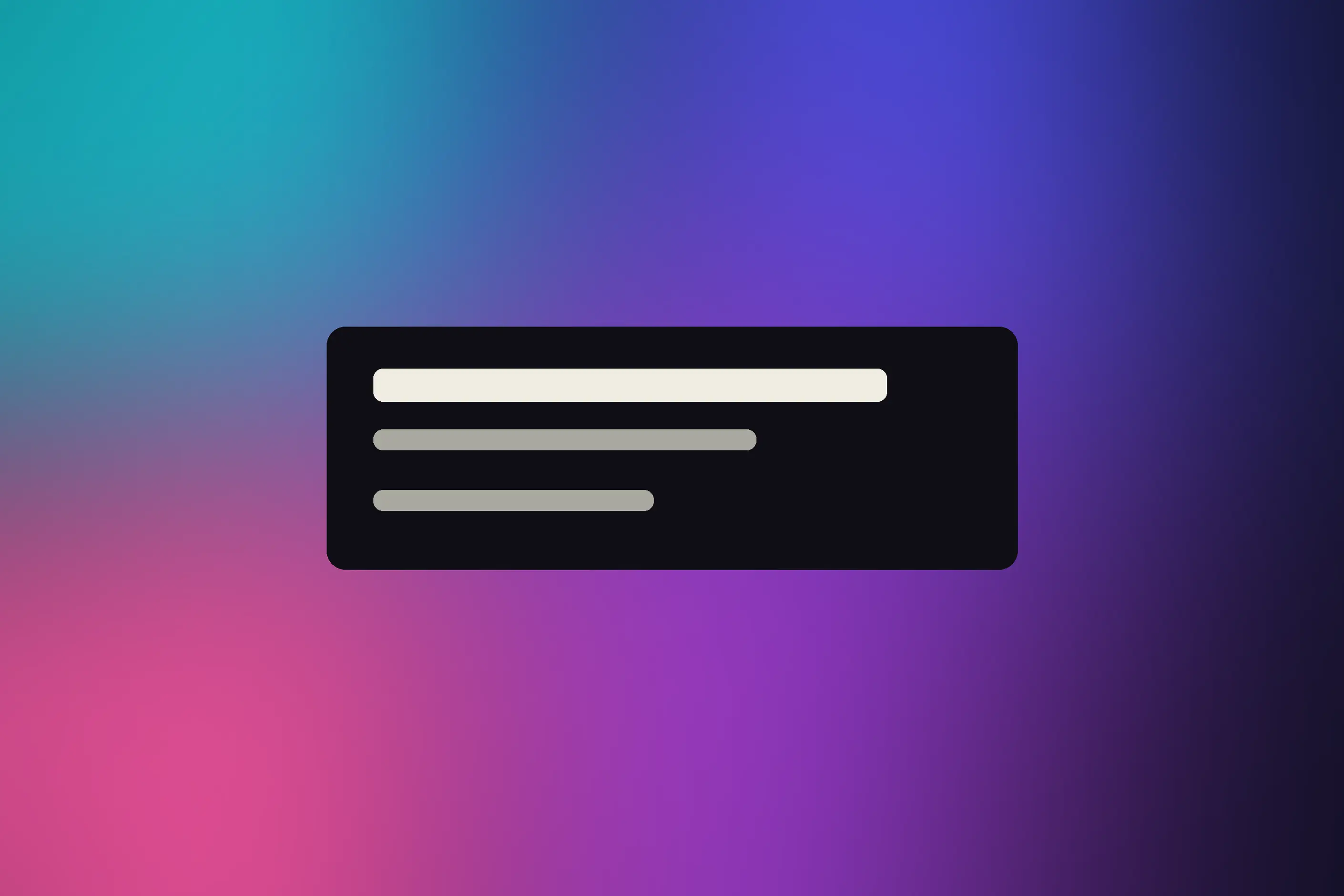 A dark solid text panel sitting on a bright aurora gradient so the lines inside stay legible